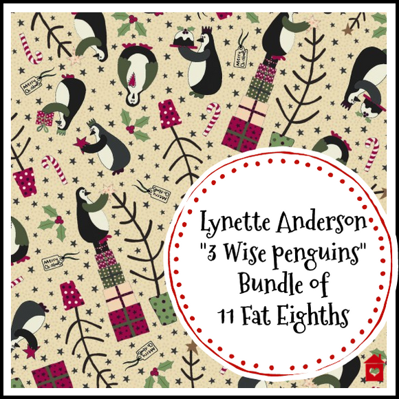 Lynette Anderson~ 3 Wise Penguins~ Bundle of 11 fat quarters