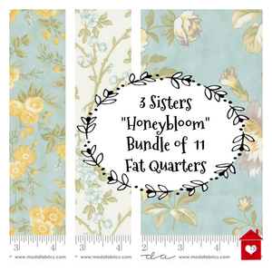 3 Sisters~Honeybloom~Bundle of 11 Fat Quarters