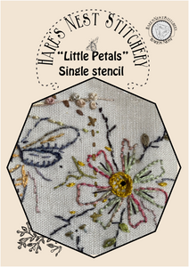 Hare's Nest Stitchery  ~"Little Petals" Single Stencil