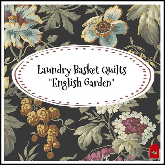 Laundry Basket Quilts~English Garden
