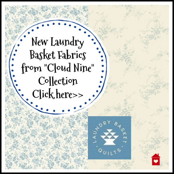 Laundry Basket Quilts~ Cloud Nine