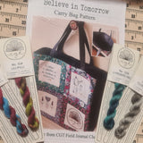 CGT Believe in Tomorrow Bag~ Pattern and Threads