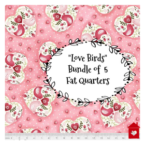 "Love Birds" Bundle of 5 fat quarters