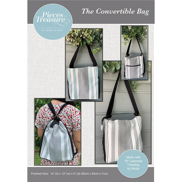 Jenelle Kent of Pieces to Treasure~The Convertible Bag~pattern